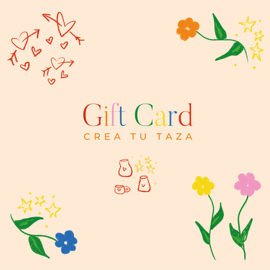 Gift Card ‘Crea tu Taza’